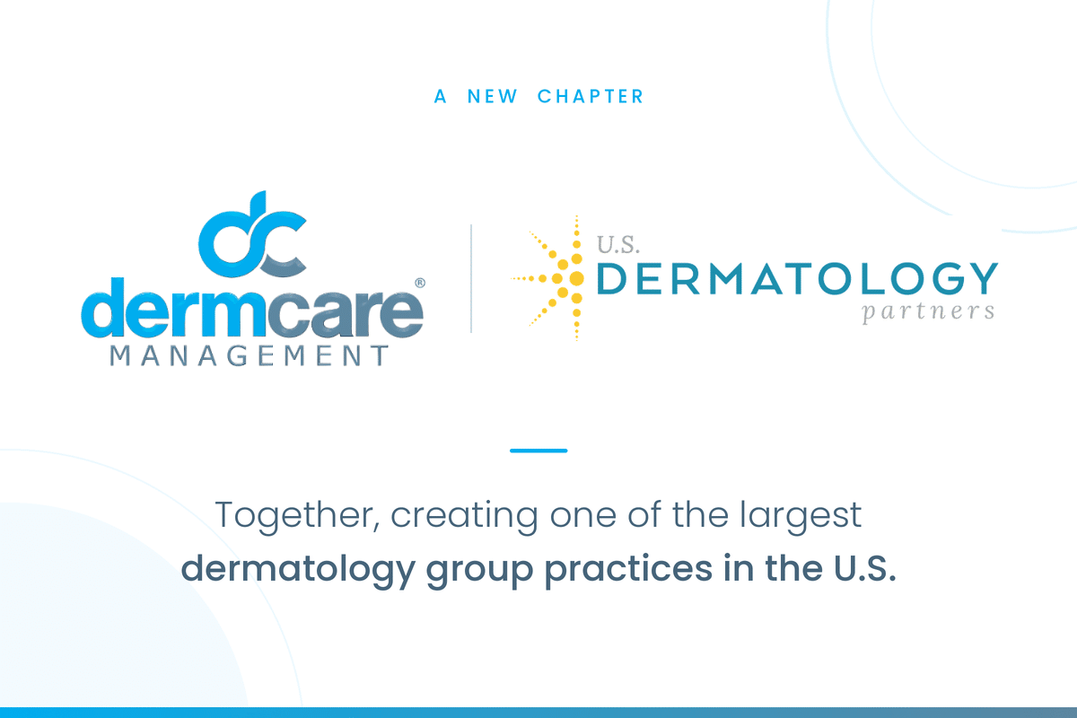 DermCare Management and U.S. Dermatology Partners announcement